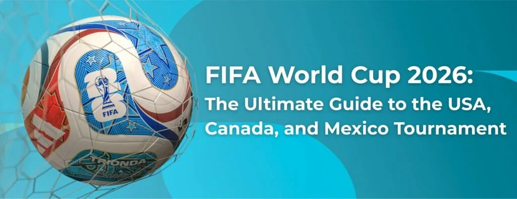 Fifa World Cup 2026 the ultimate guide title image